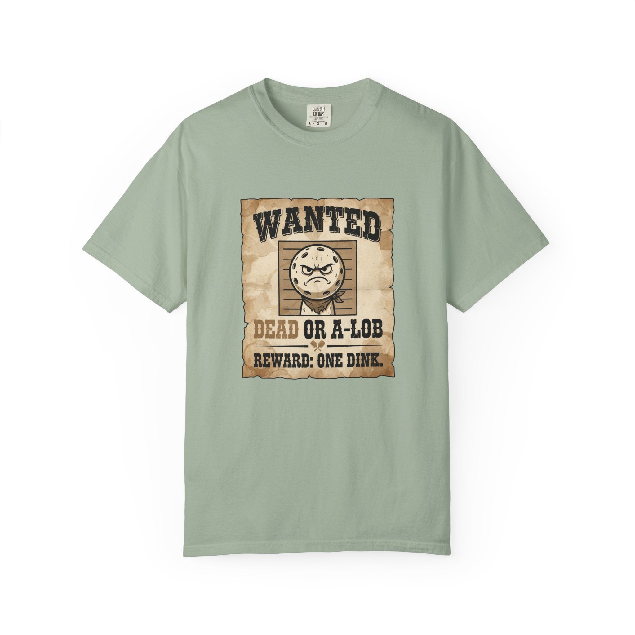 Wanted Dead Or A-Lob T-Shirt