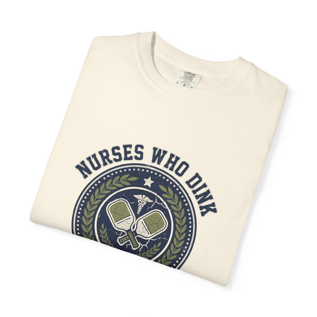 Nurses Who Dink T-Shirt