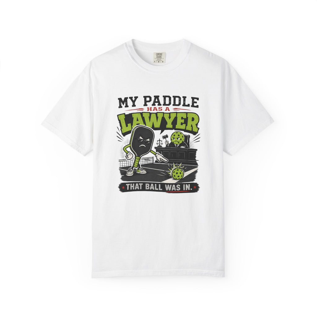 Paddle Has A Lawyer T-Shirt