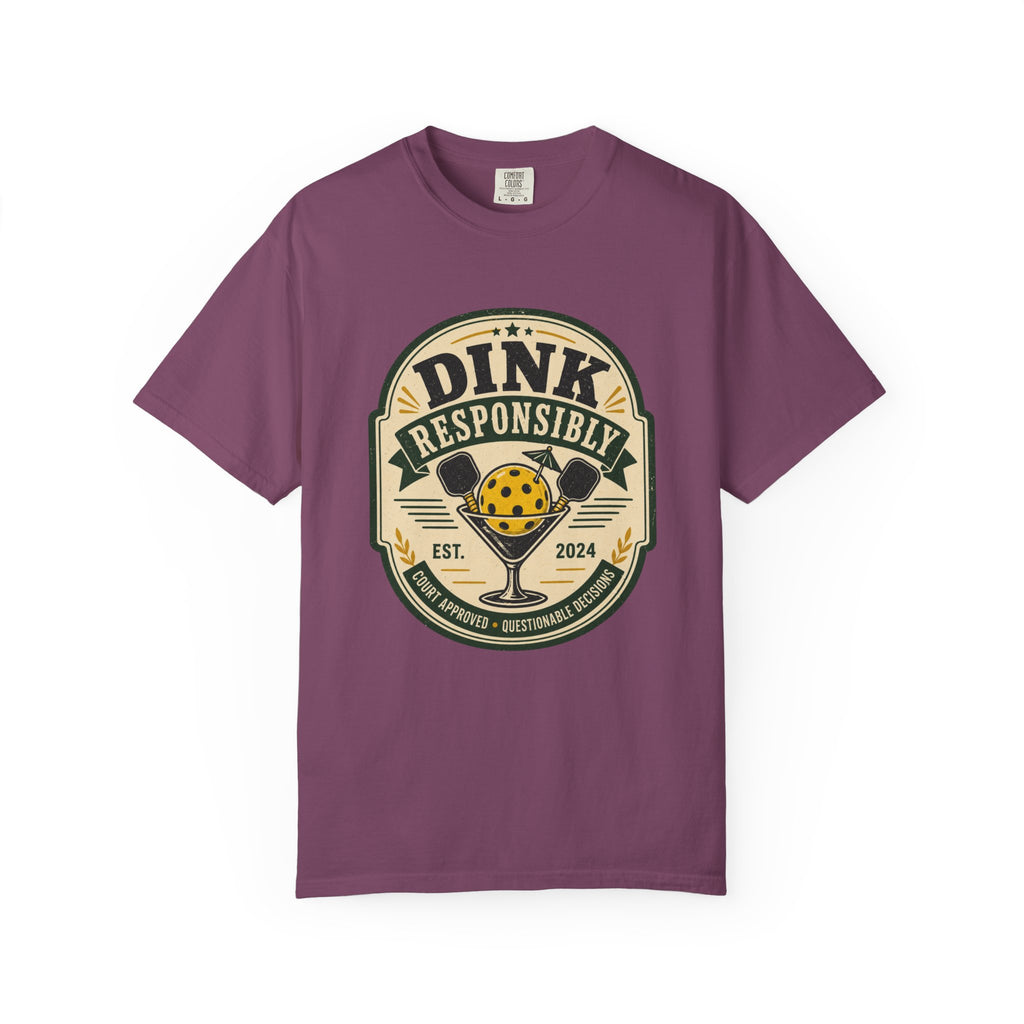 Dink Responsibly Pickleball T-Shirt