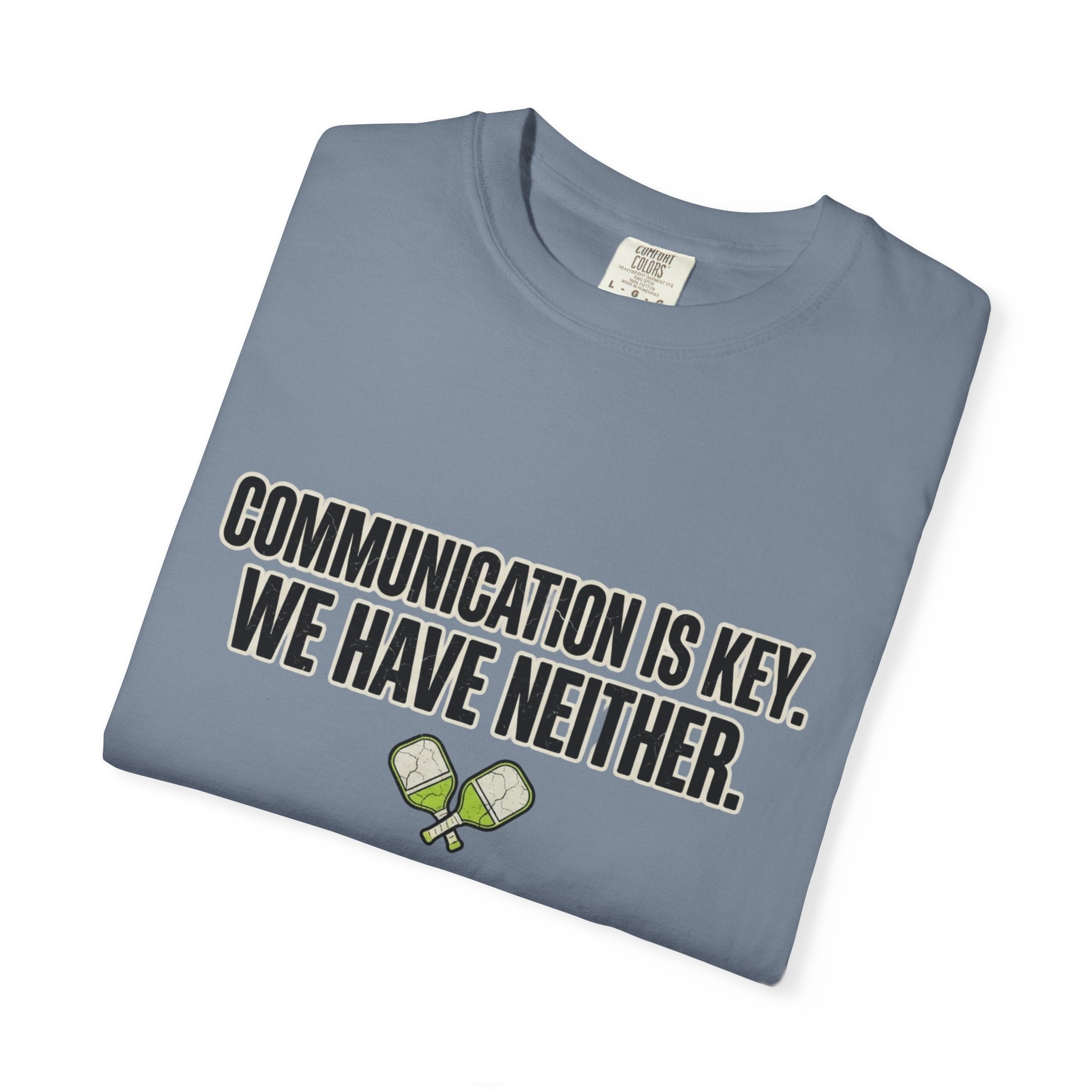 Communication Is Key Pickleball T-Shirt
