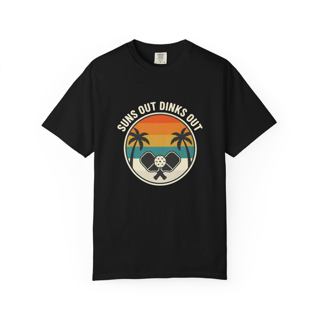 Suns Out Dinks Out T-Shirt