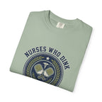 Nurses Who Dink T-Shirt