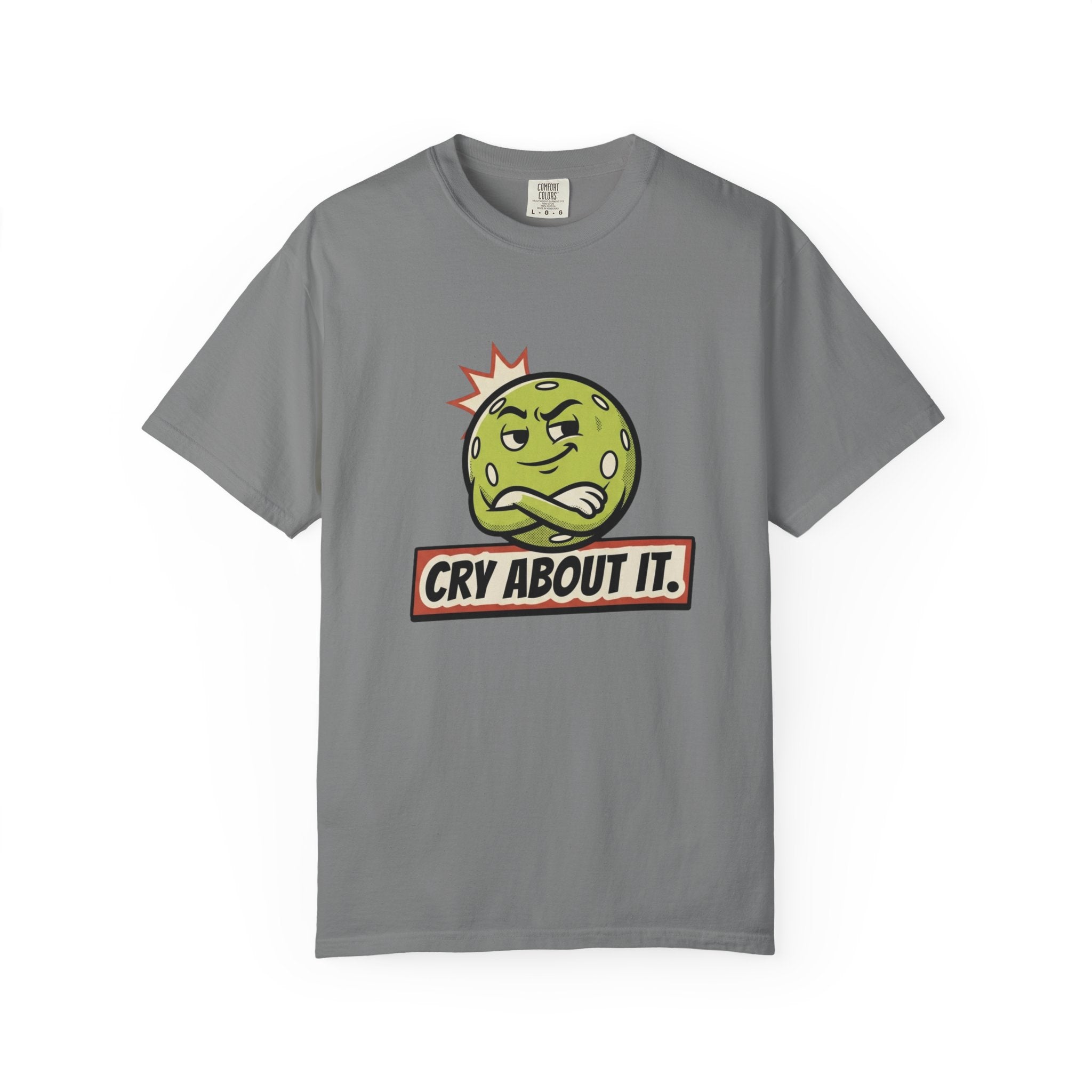 Cry About It Pickleball T-Shirt