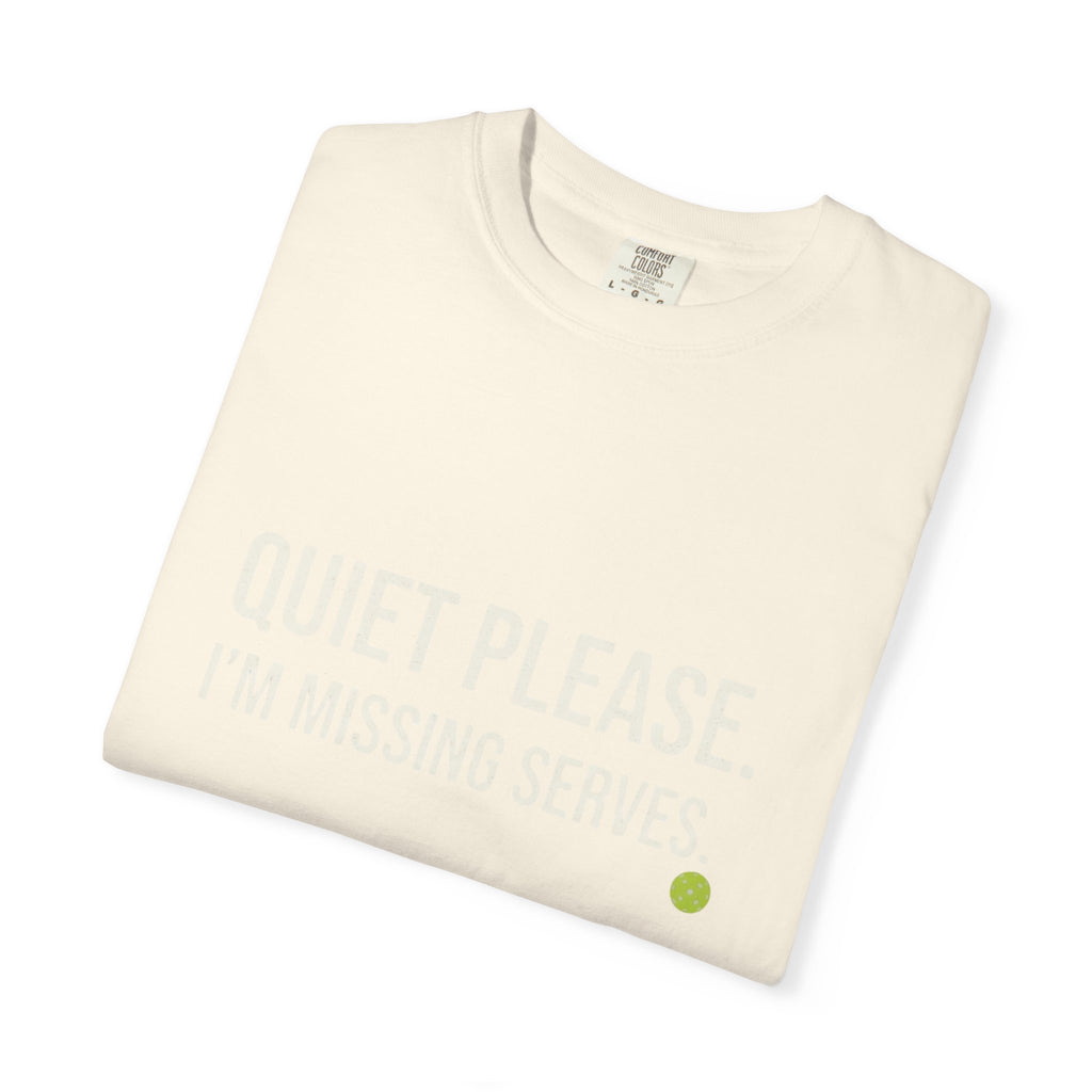 Quiet Please Missing Serves T-Shirt