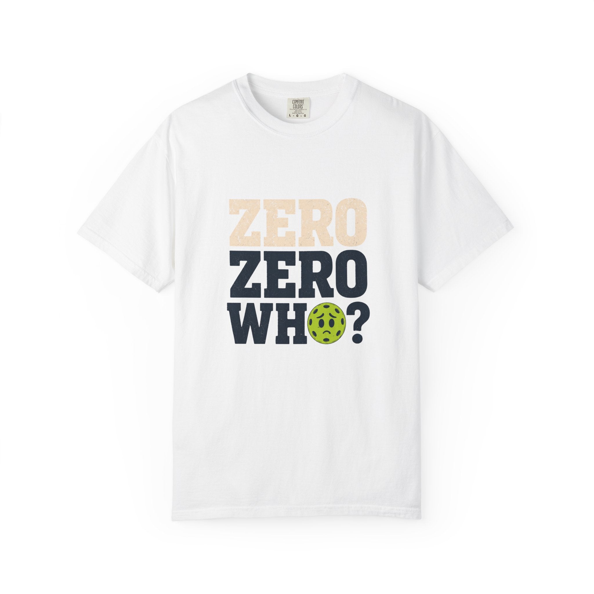 Zero Zero Who Pickleball T-Shirt