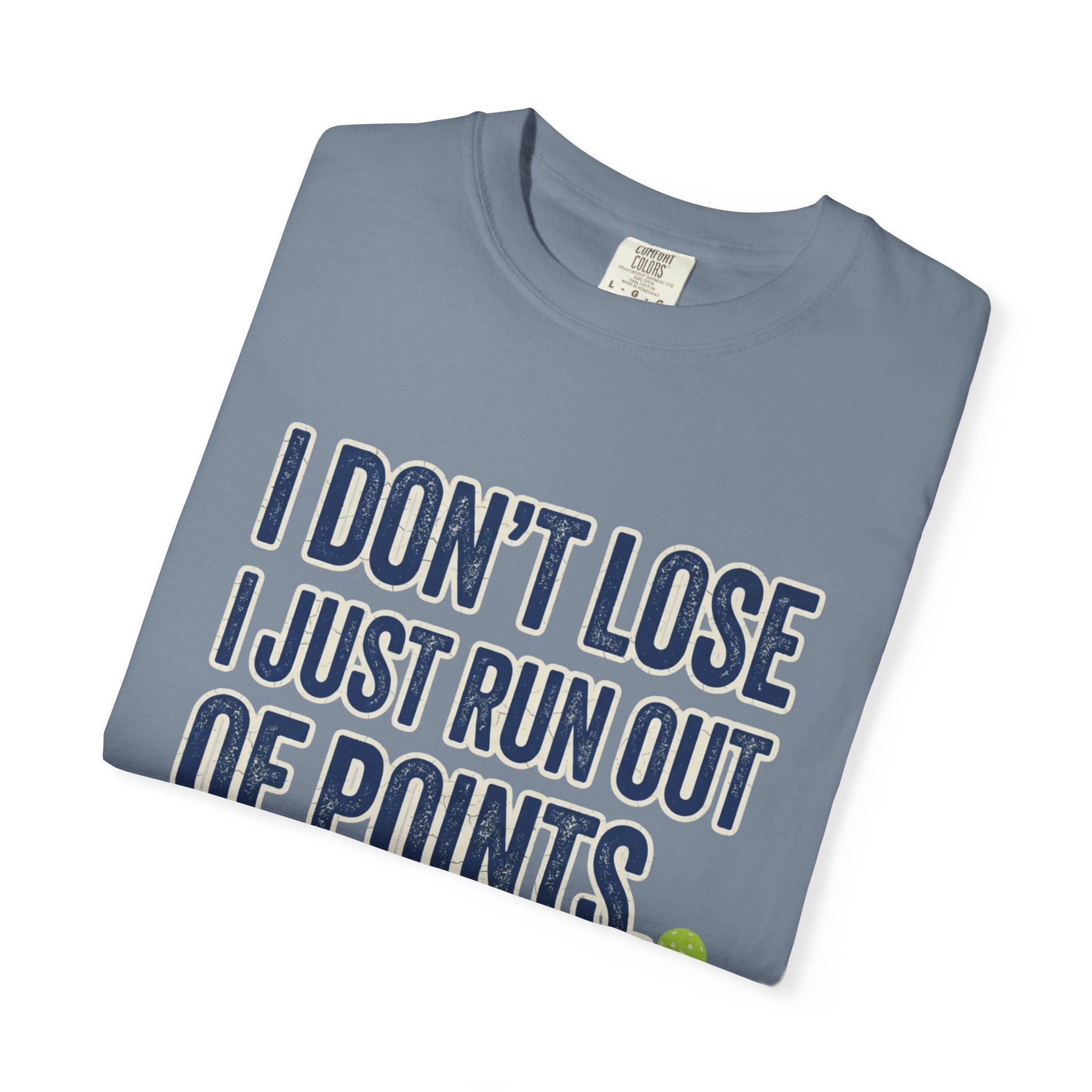 Pickleball Out Of Points T-Shirt