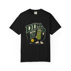 Dill With It Pickleball T-Shirt