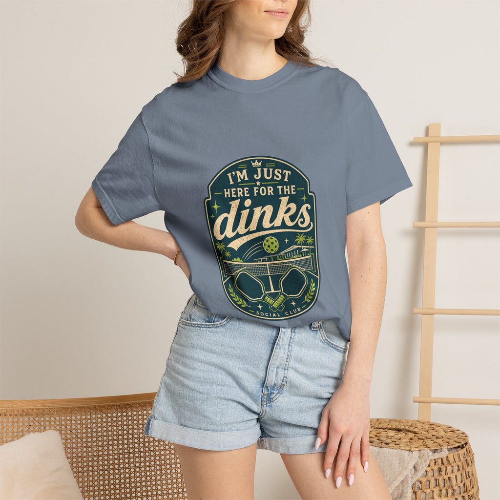 Here For The Dinks T-Shirt