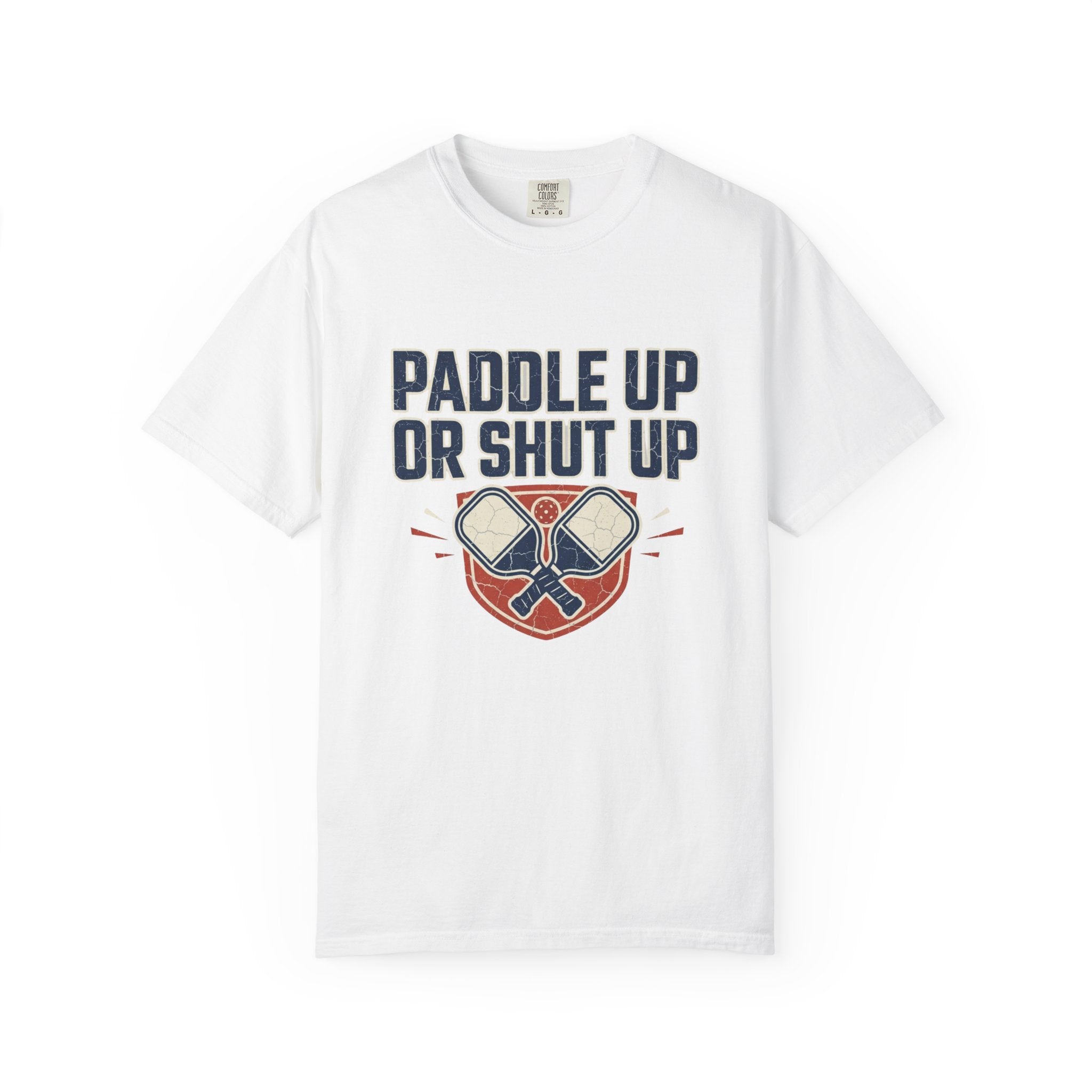 Paddle Up Or Shut Up T-Shirt