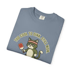 Too Cool To Dink T-Shirt