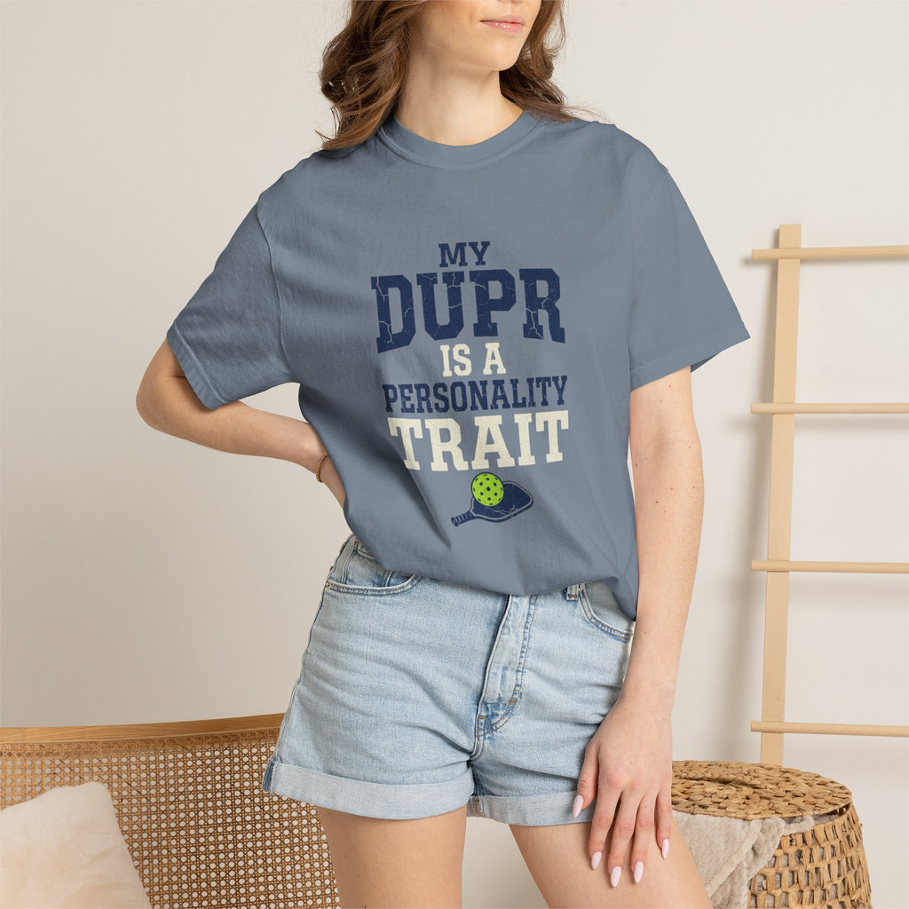 My DUPR Personality Trait T-Shirt