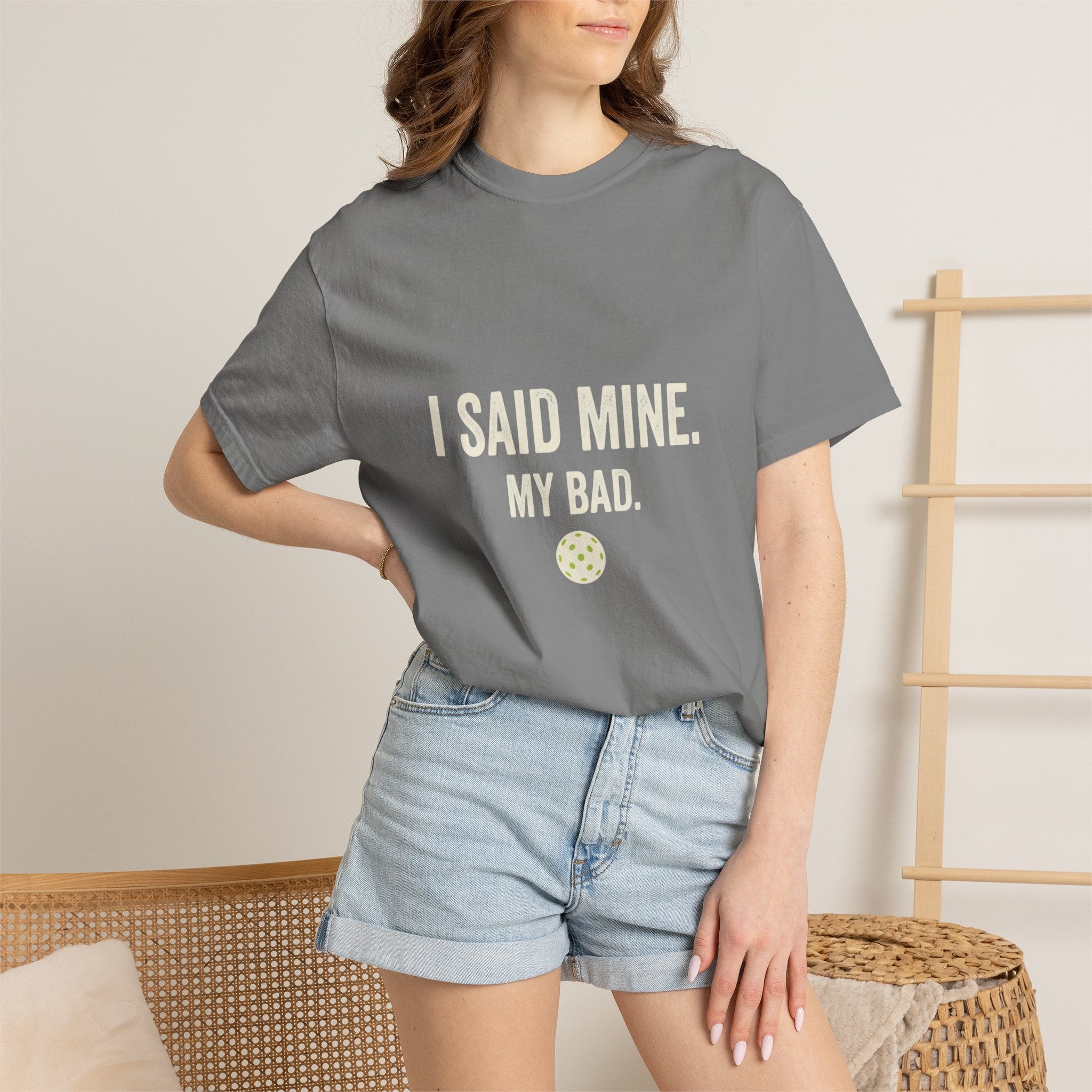I Said Mine Pickleball T-Shirt