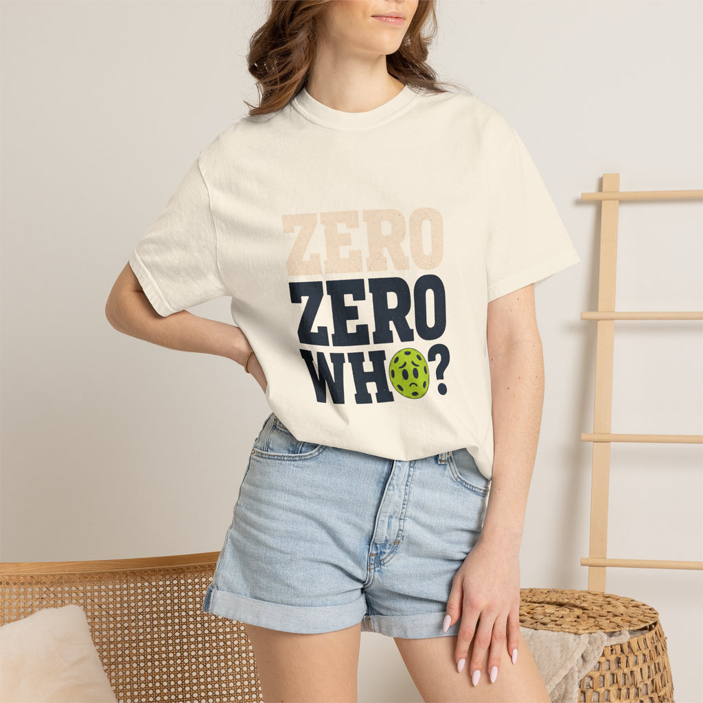Zero Zero Who Pickleball T-Shirt