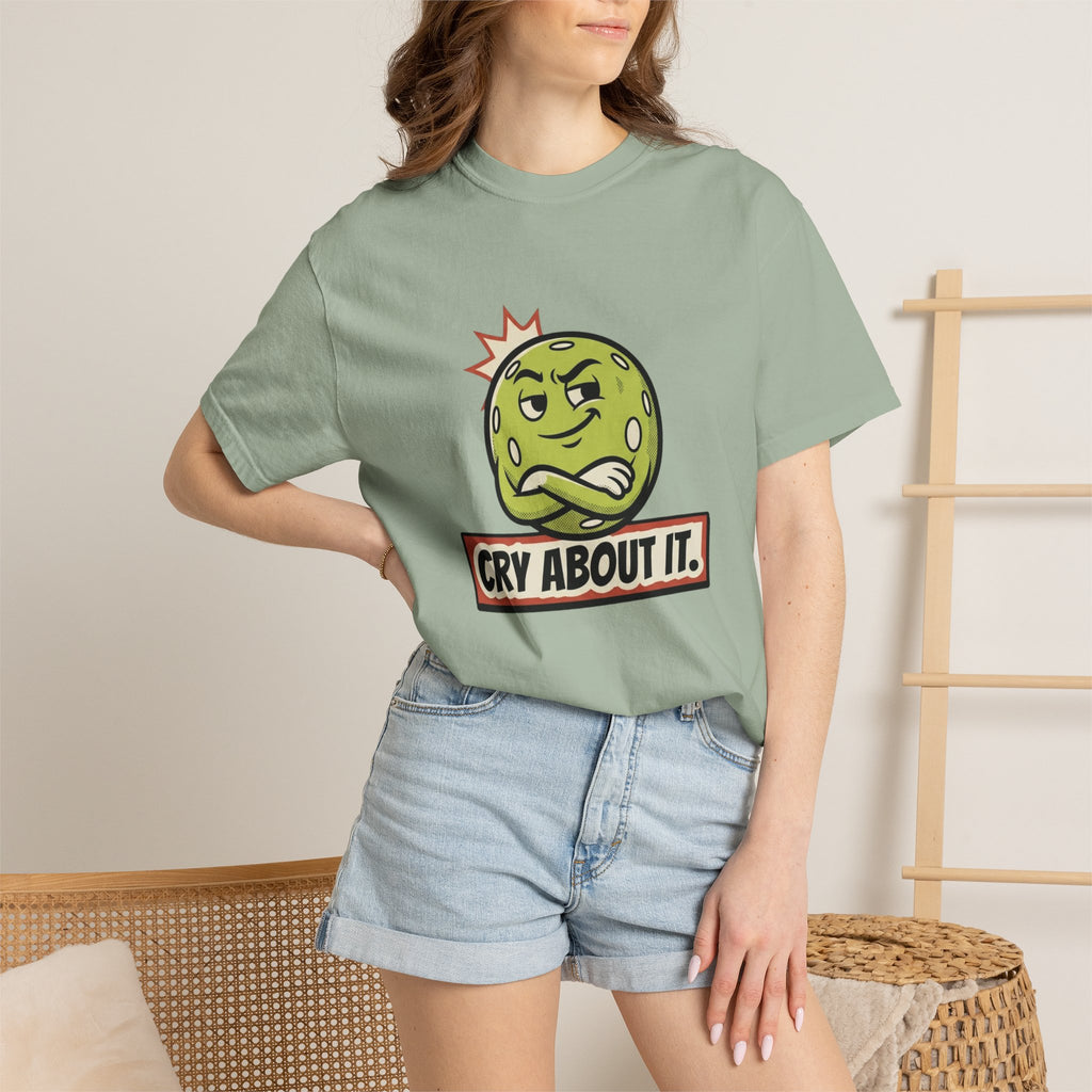 Cry About It Pickleball T-Shirt