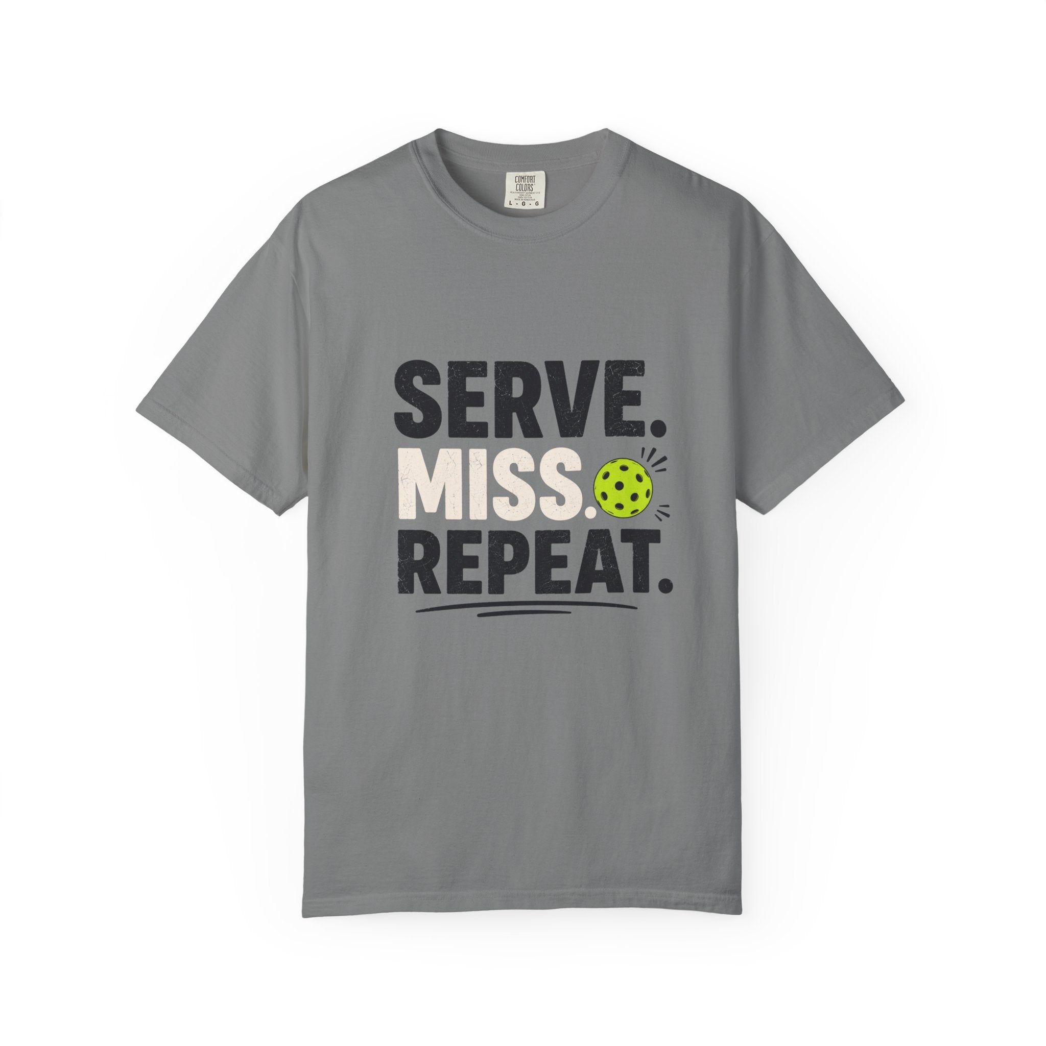 Serve Miss Repeat Pickleball T-Shirt