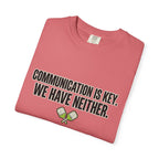 Communication Is Key Pickleball T-Shirt