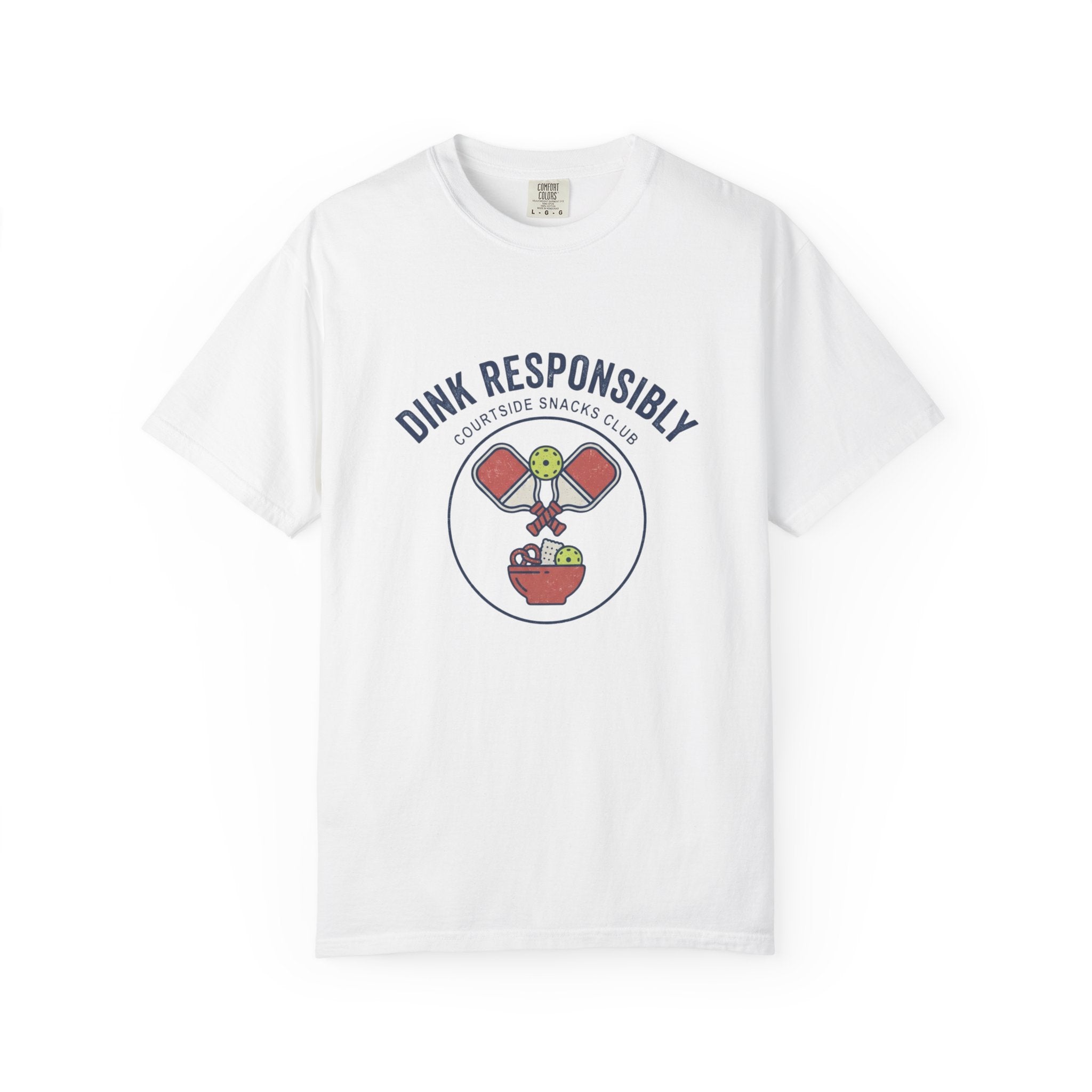Dink Responsibly T-Shirt