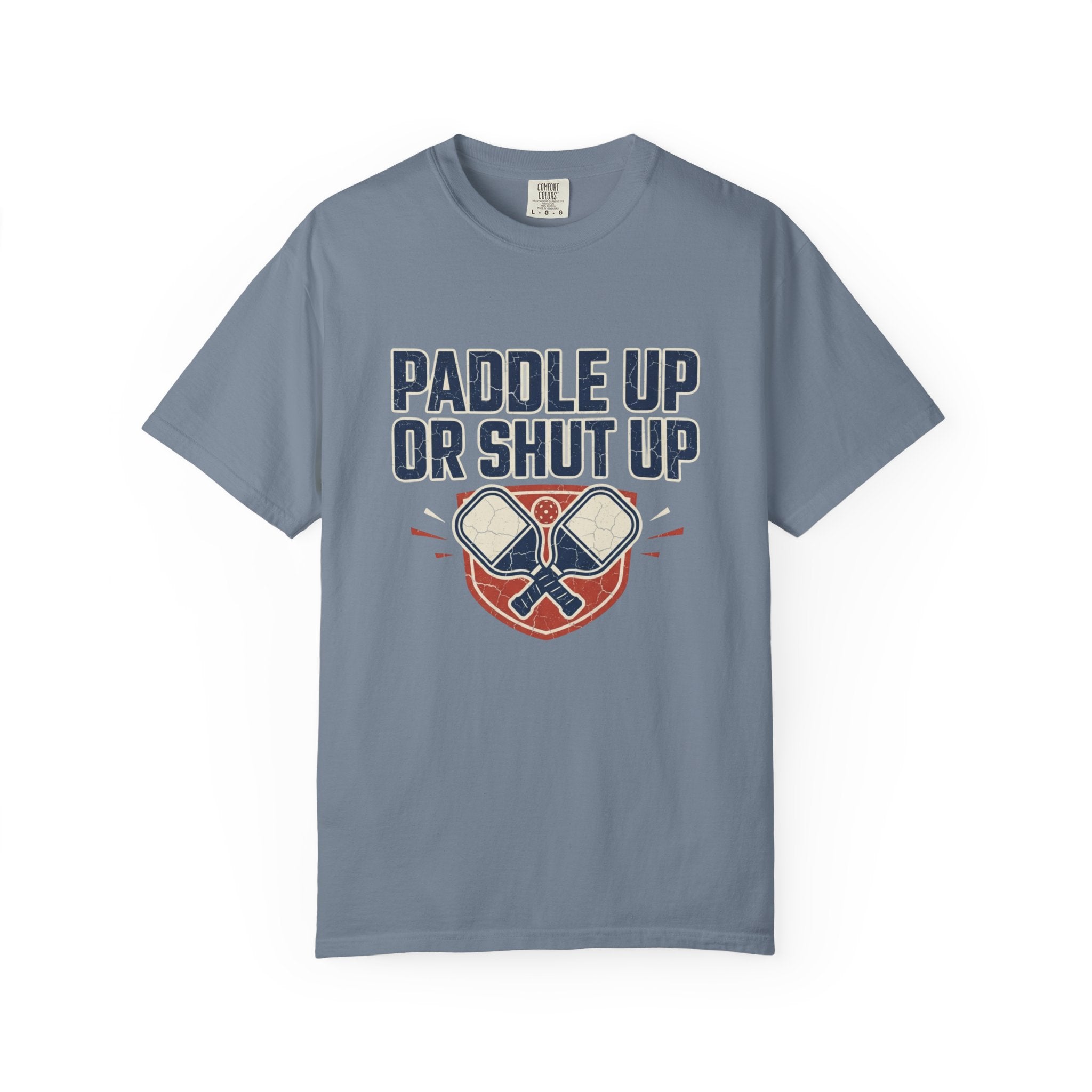 Paddle Up Or Shut Up T-Shirt
