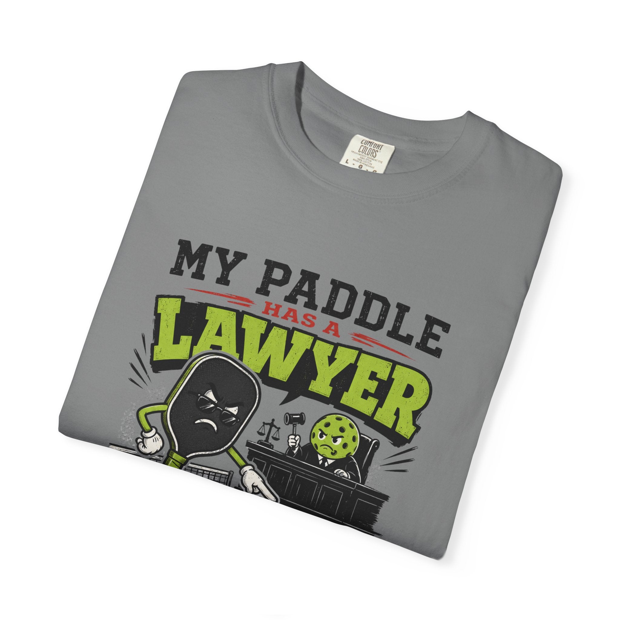 Paddle Has A Lawyer T-Shirt