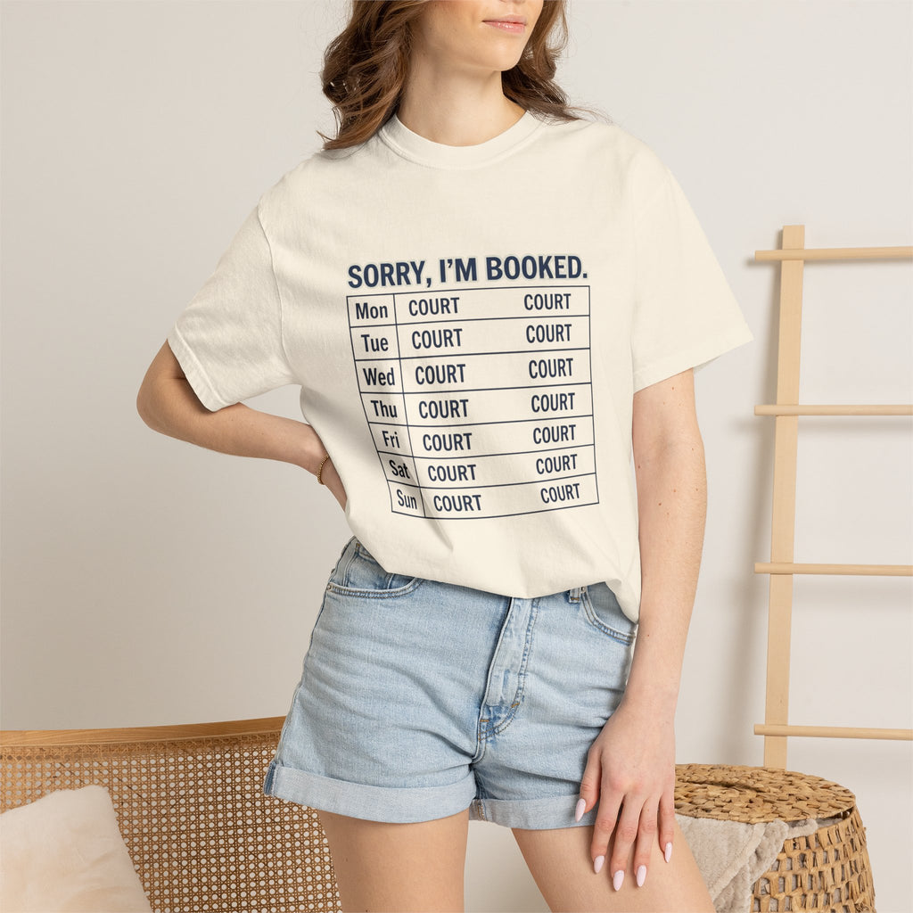 Sorry Im Booked Court T-Shirt