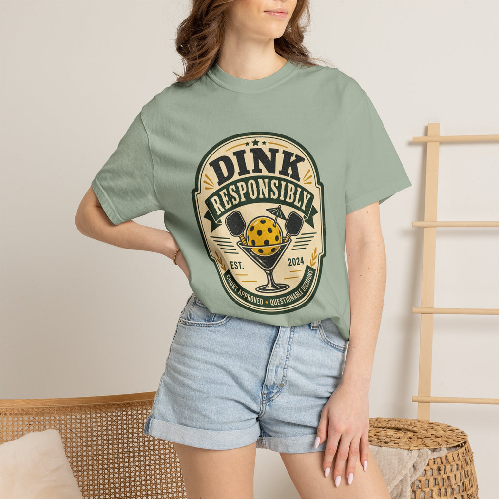 Dink Responsibly Pickleball T-Shirt