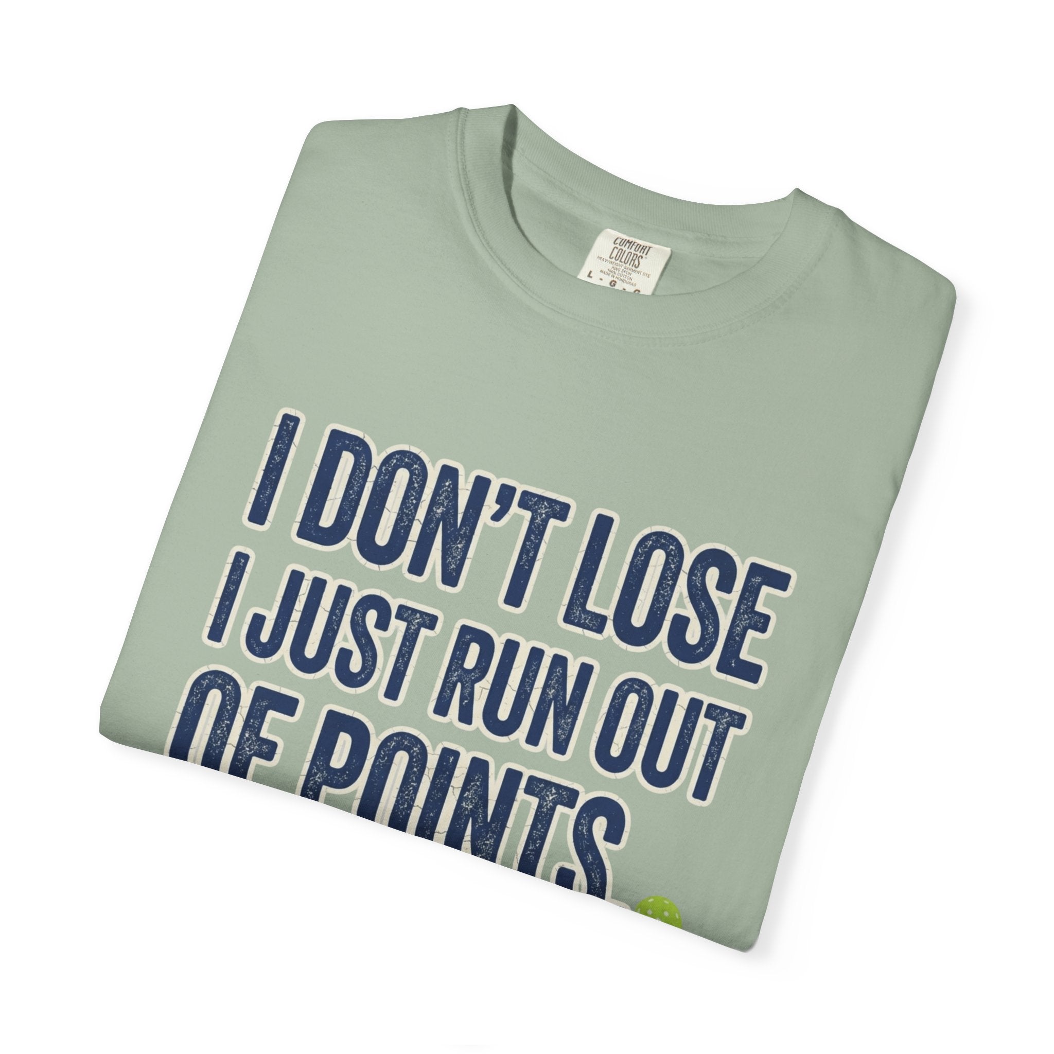 Pickleball Out Of Points T-Shirt