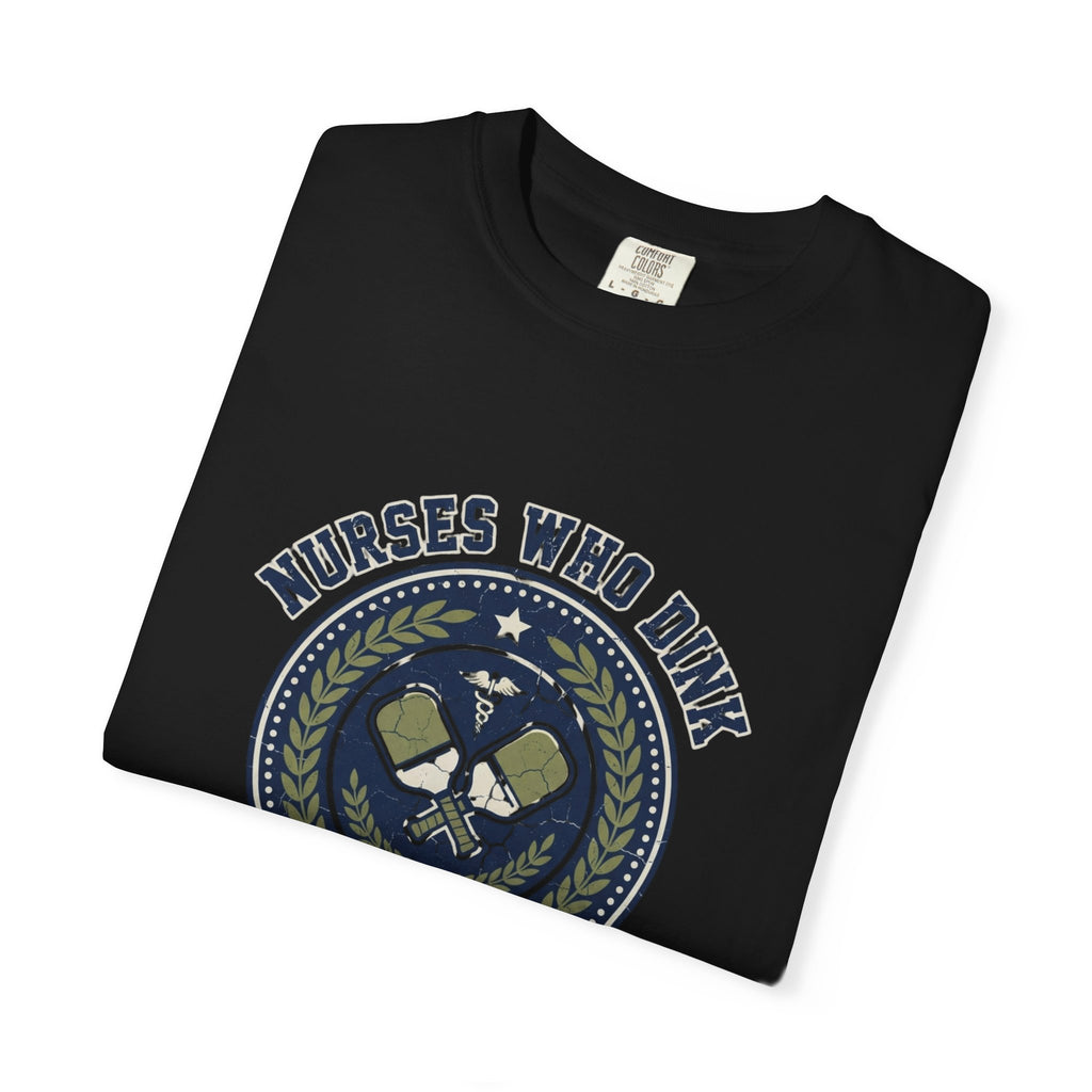 Nurses Who Dink T-Shirt