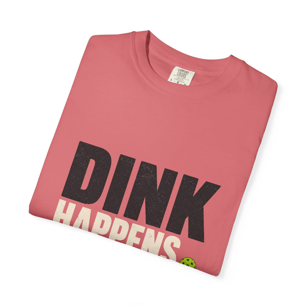 Dink Happens Pickleball T-Shirt