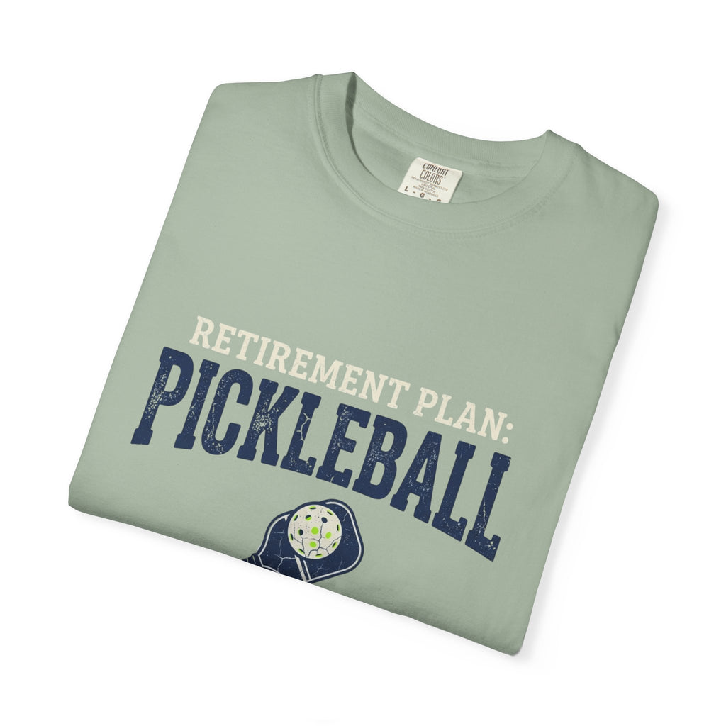 Pickleball Retirement Plan T-Shirt