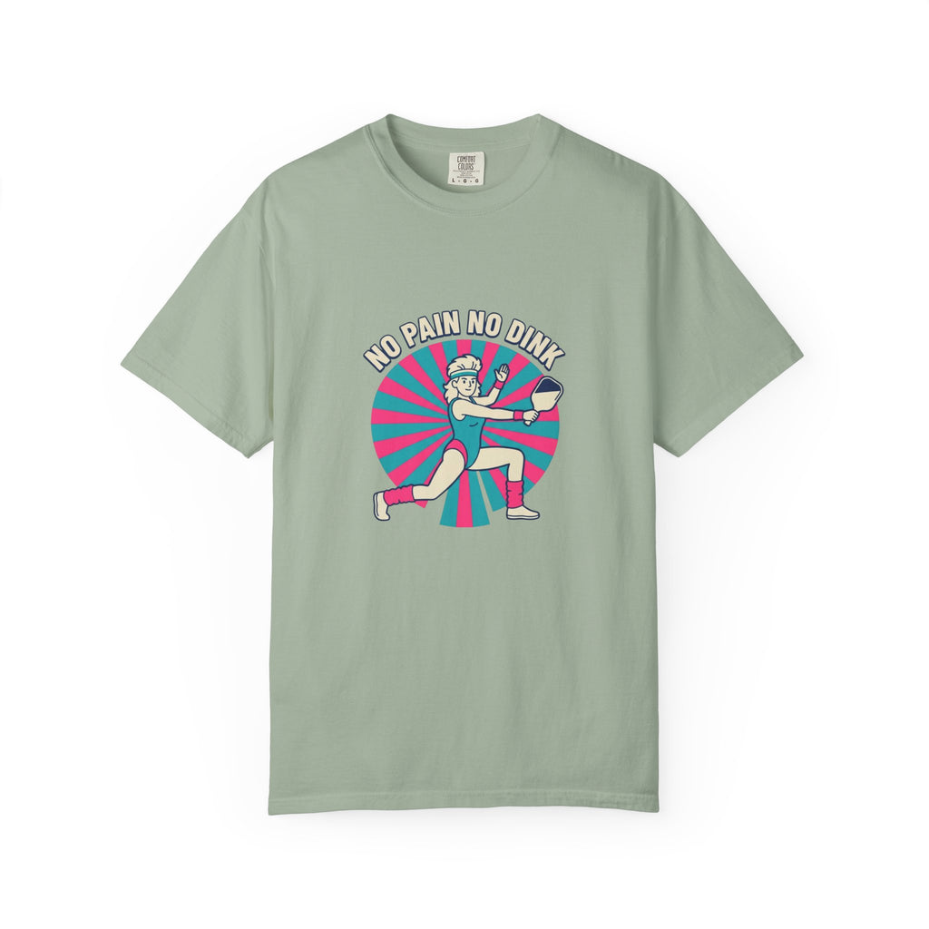 No Pain No Dink T-Shirt