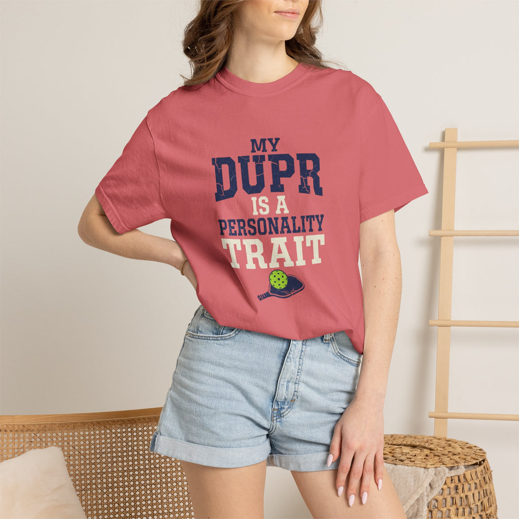 My DUPR Personality Trait T-Shirt