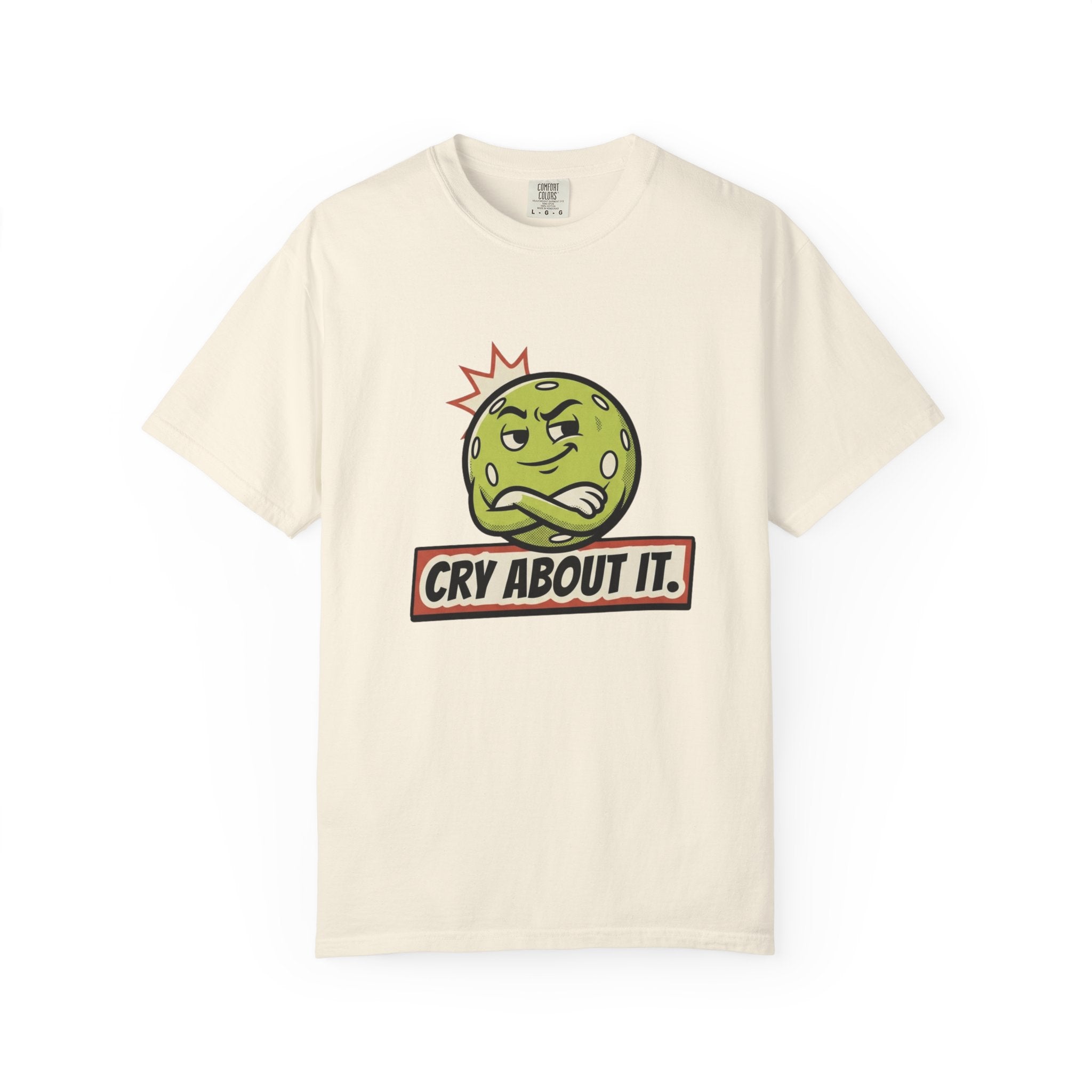 Cry About It Pickleball T-Shirt