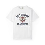 Built Different Play Dirty T-Shirt