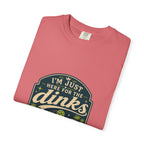 Here For The Dinks T-Shirt