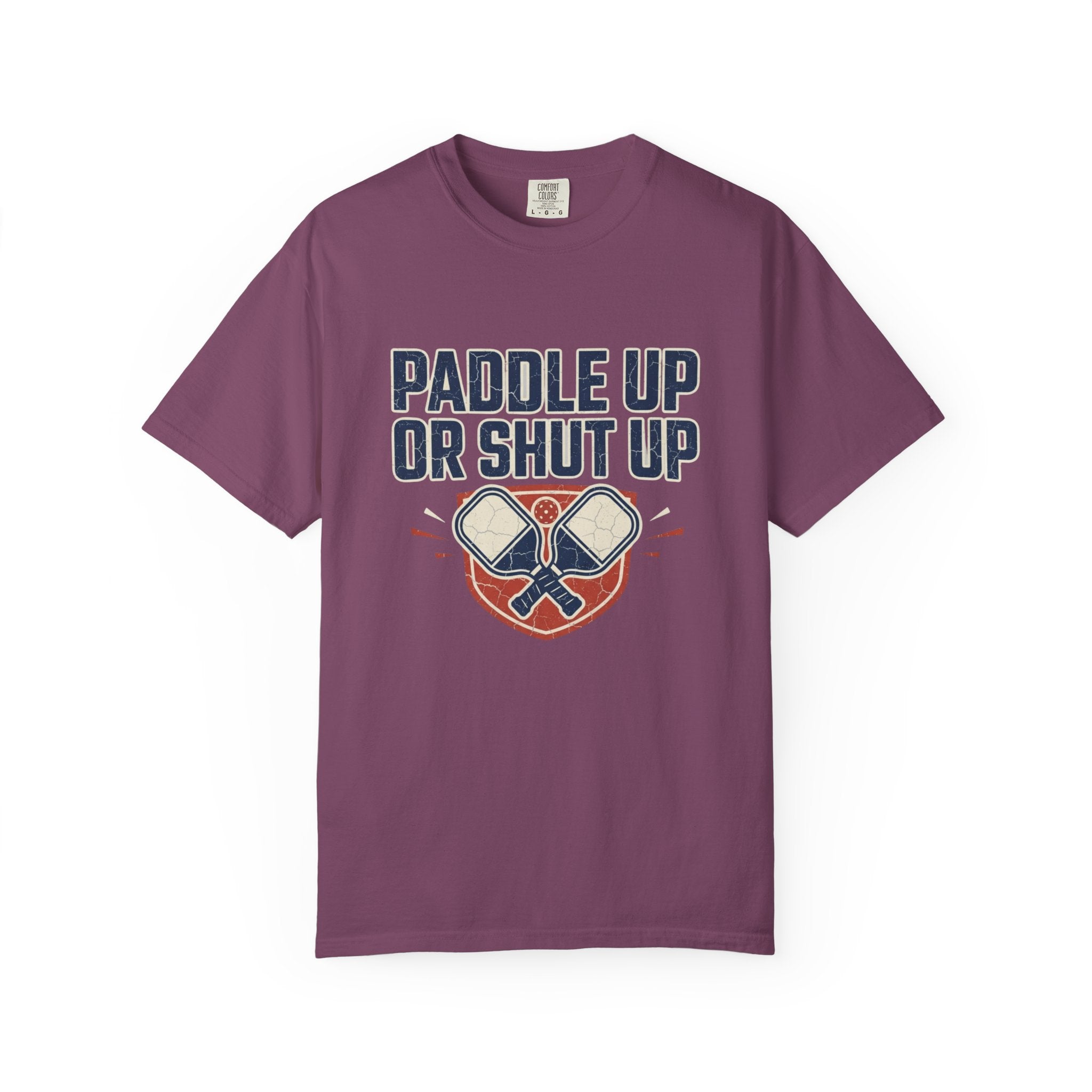 Paddle Up Or Shut Up T-Shirt