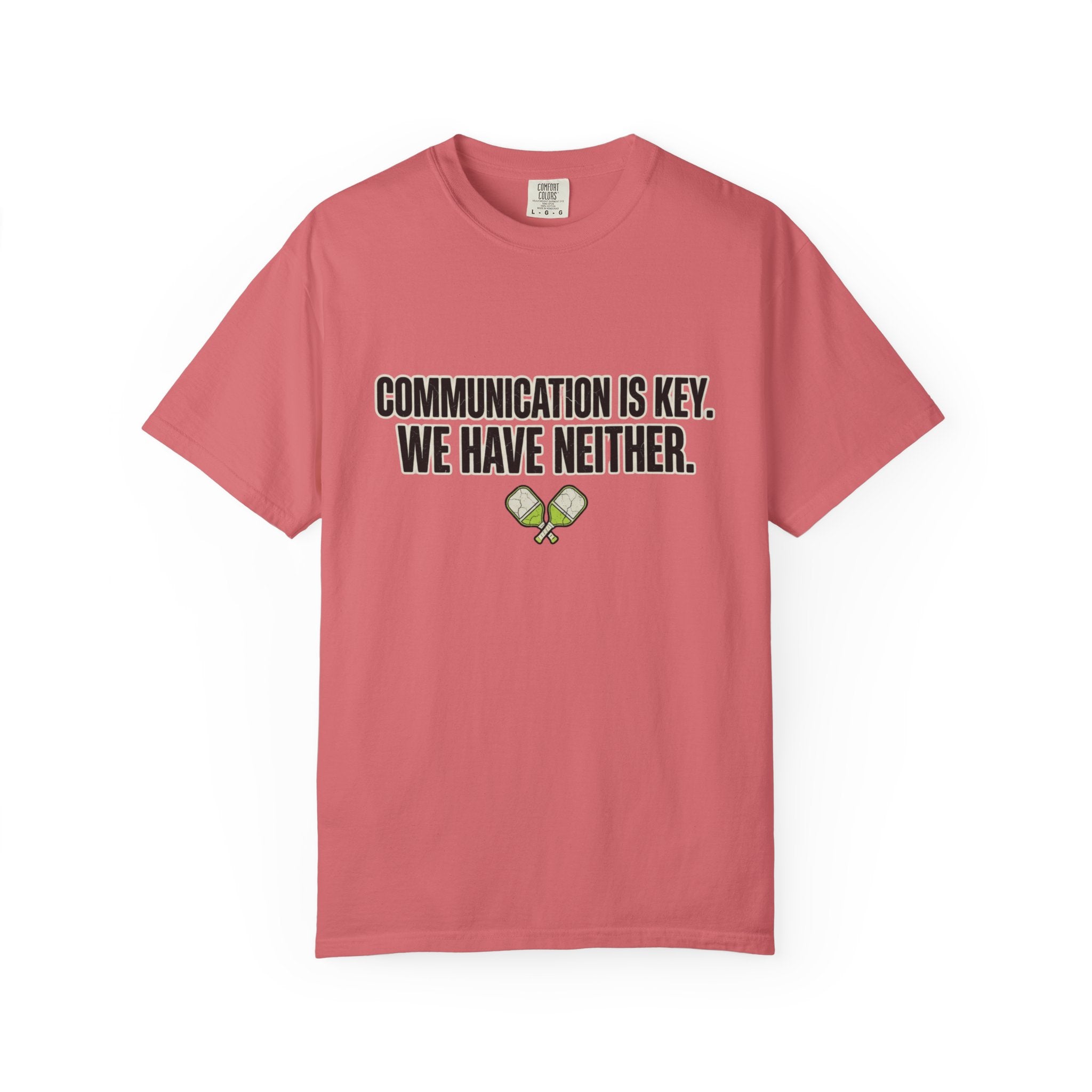 Communication Is Key Pickleball T-Shirt