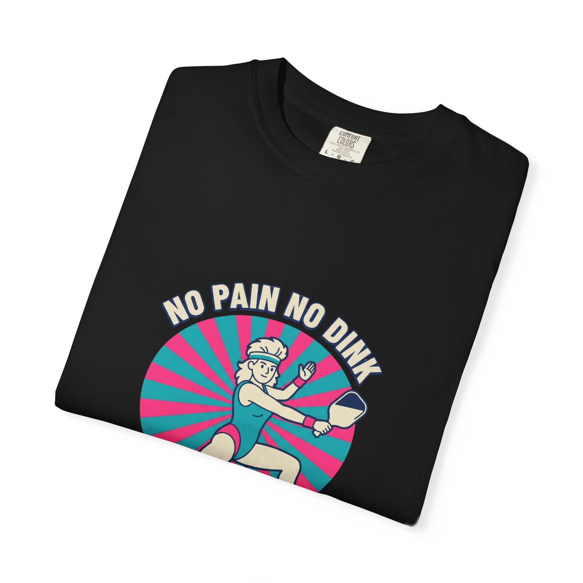 No Pain No Dink T-Shirt