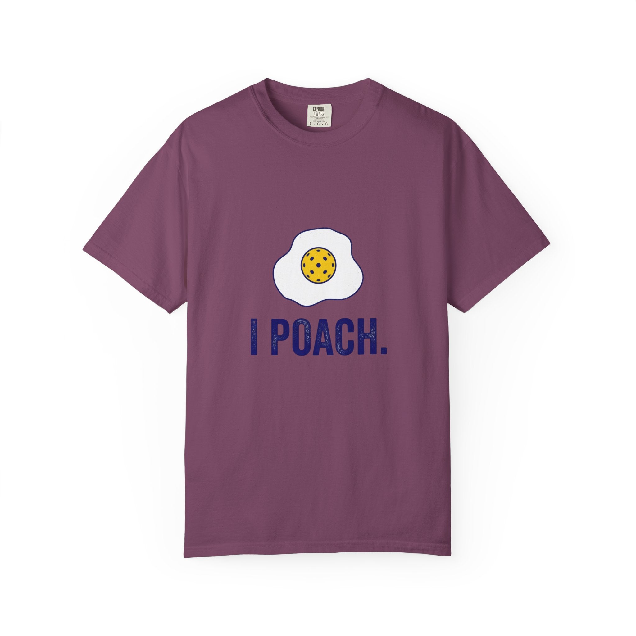 I Poach Pickleball Egg T-Shirt
