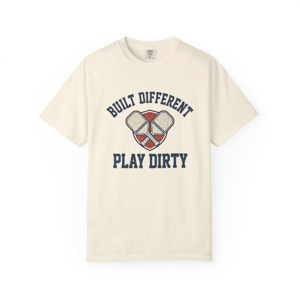 Built Different Play Dirty T-Shirt