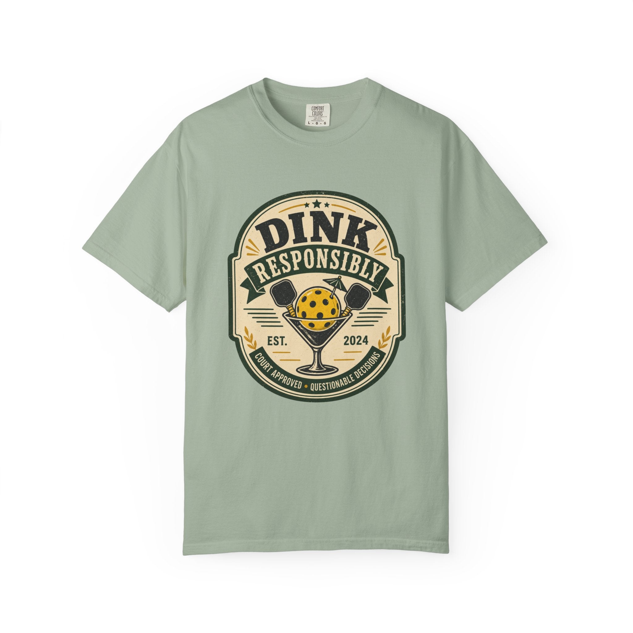Dink Responsibly Pickleball T-Shirt
