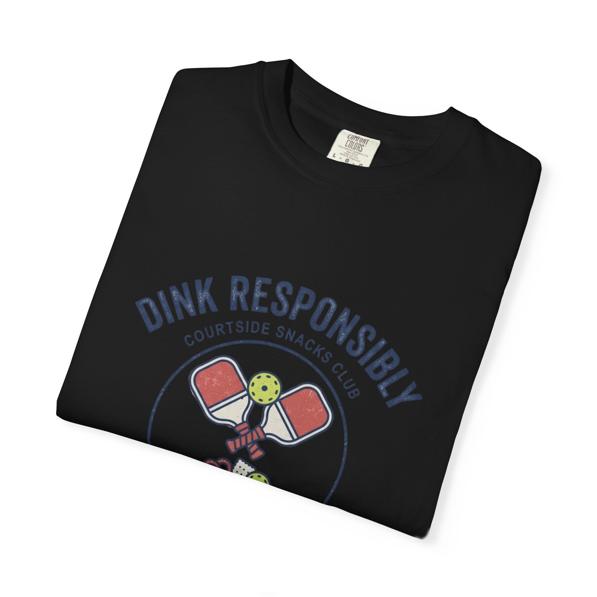 Dink Responsibly T-Shirt