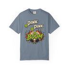 Dink Dink Dink Boom T-Shirt