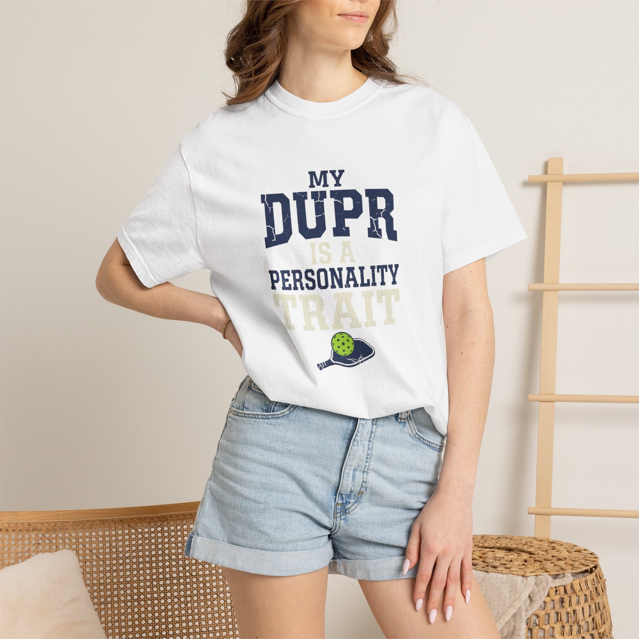 My DUPR Personality Trait T-Shirt