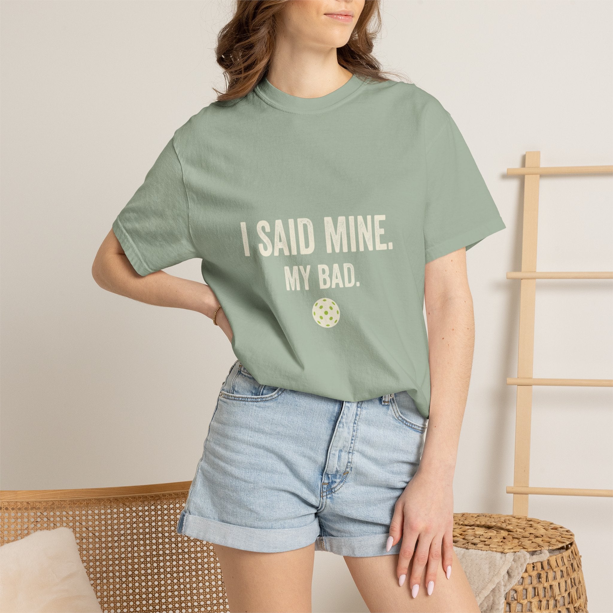 I Said Mine Pickleball T-Shirt