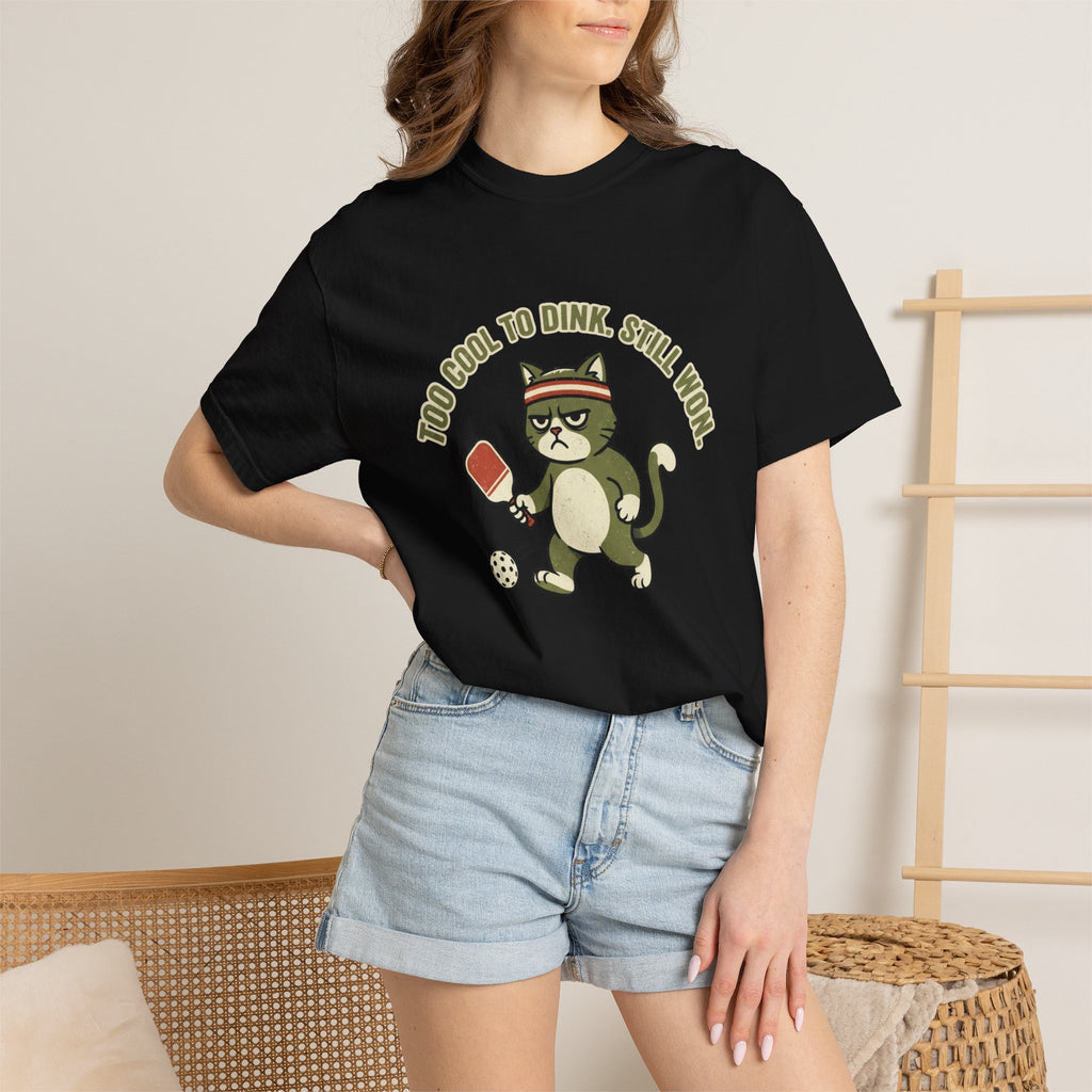 Too Cool To Dink T-Shirt