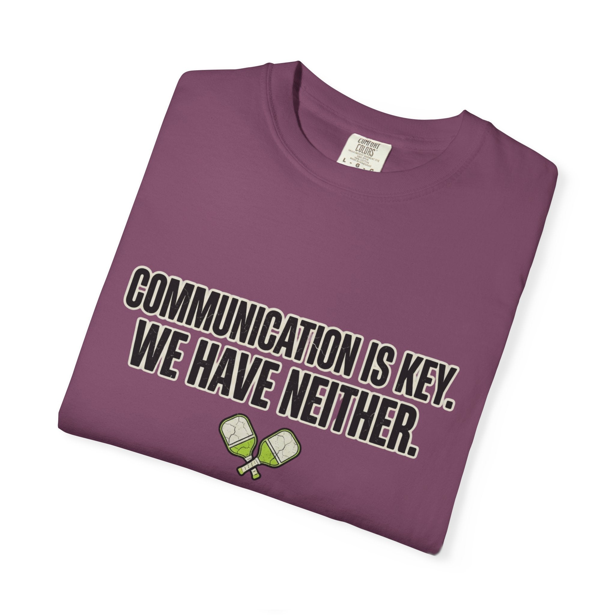 Communication Is Key Pickleball T-Shirt