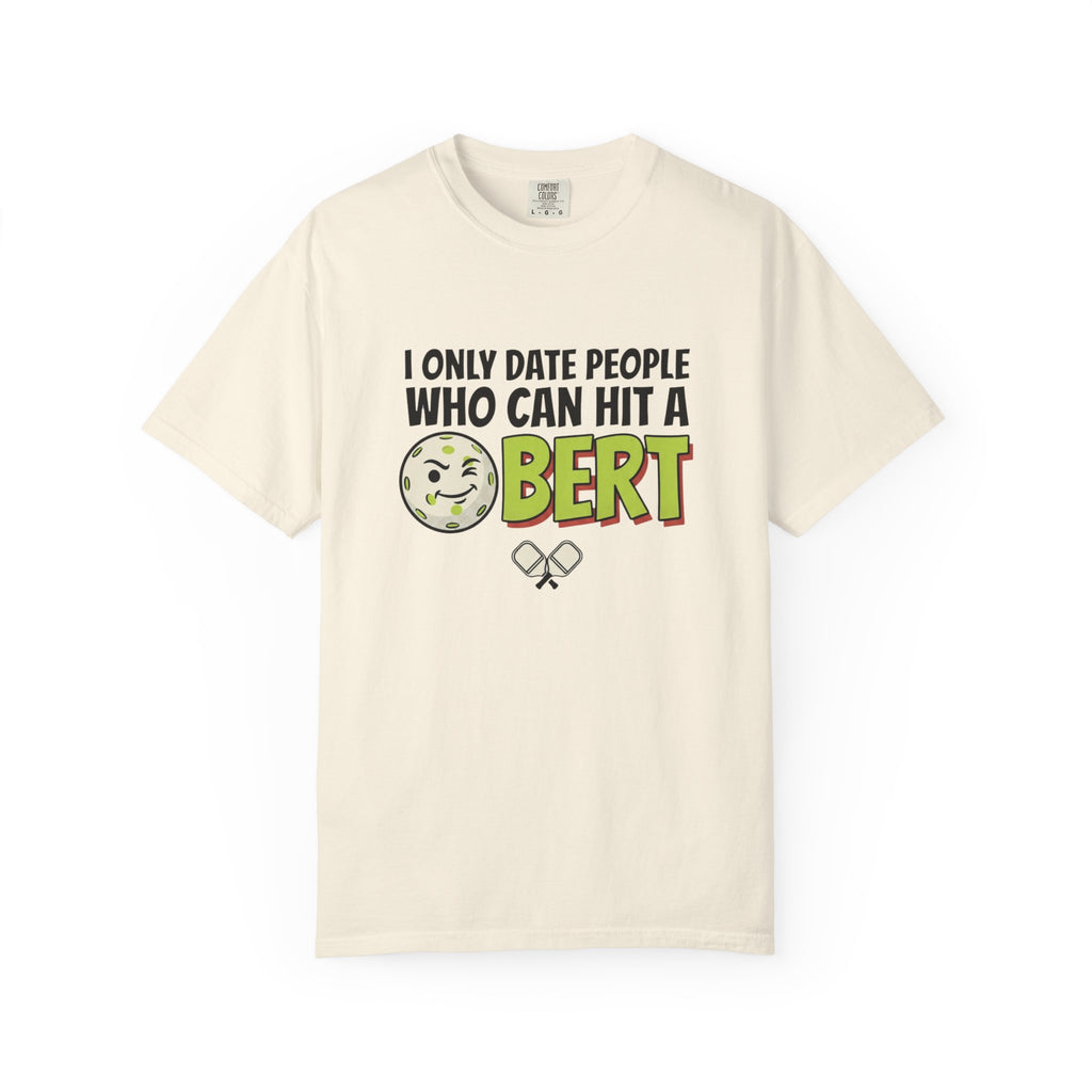 Hit A Bert Pickleball T-Shirt