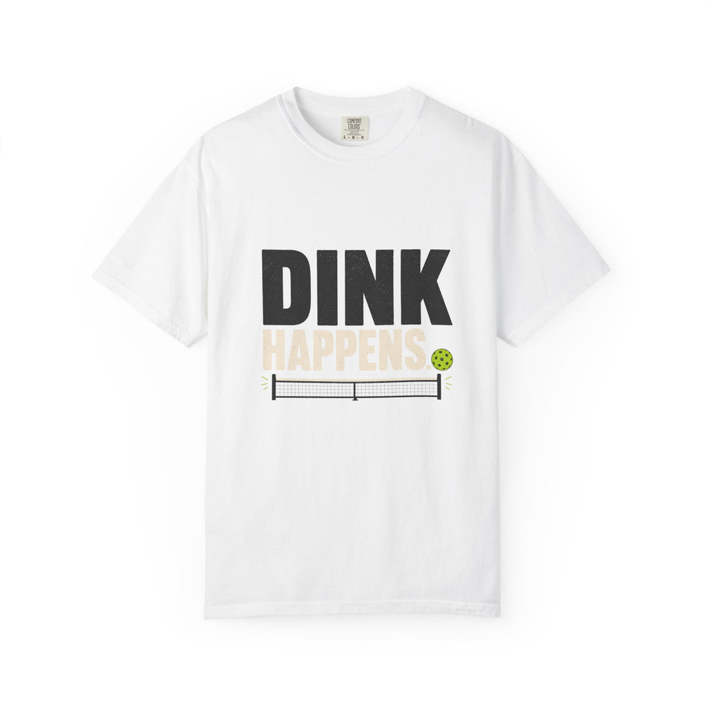 Dink Happens Pickleball T-Shirt