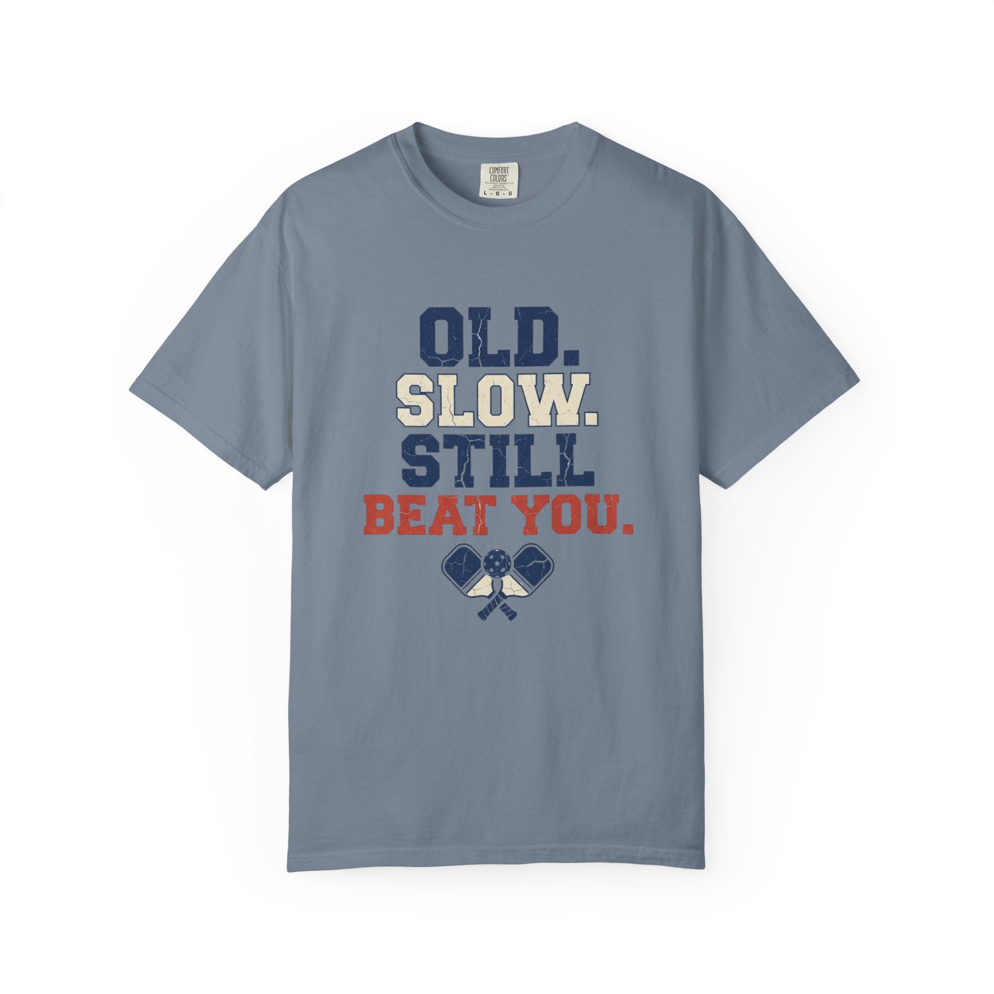 Old Slow Beat You T-Shirt